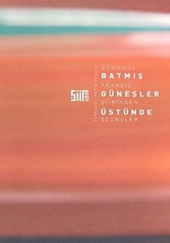 BATMIŞ GÜNEŞLER ÜSTÜNDE
