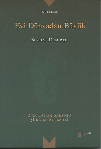EVİ DÜNYADAN BÜYÜK