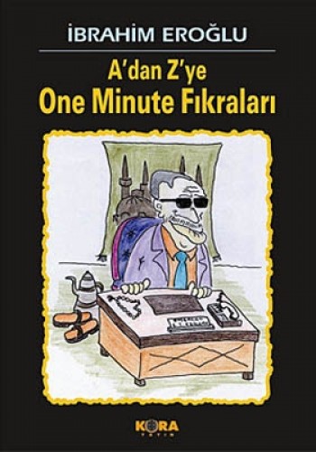 A'dan Z'ye One Minute Fıkraları
