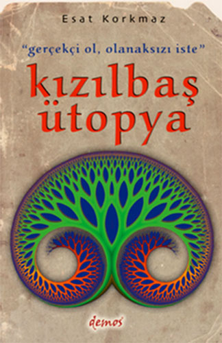 KIZILBAŞ ÜTOPYA