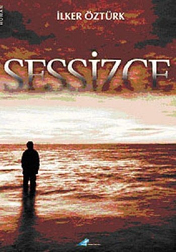 SESSİZCE