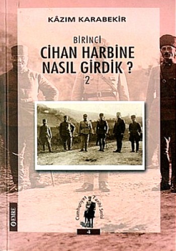 BİRİNCİ CİHAN HARBİ 2