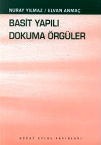BASİT YAPILI DOKUMA ÖRGÜLERİ