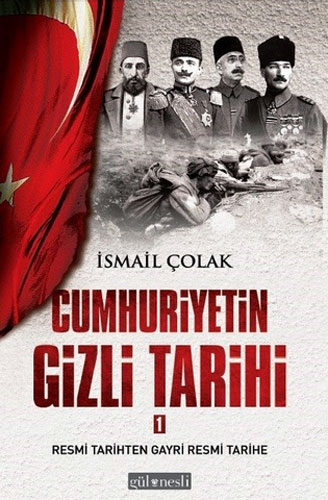 CUMHURİYETİN GİZLİ TARİHİ 1