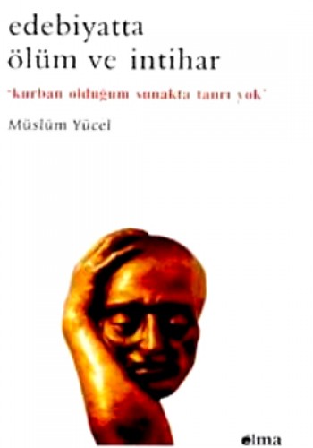 EDEBİYATTA ÖLÜM VE İNTİHAR
