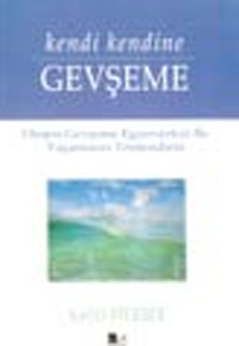 KENDİ KENDİNE GEVŞEME