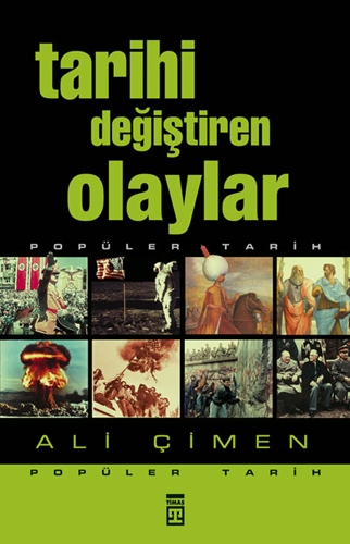Tarihi Değiştiren Olaylar