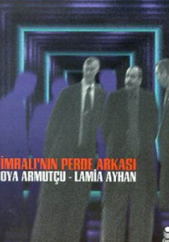 İMRALININ PERDE ARKASI