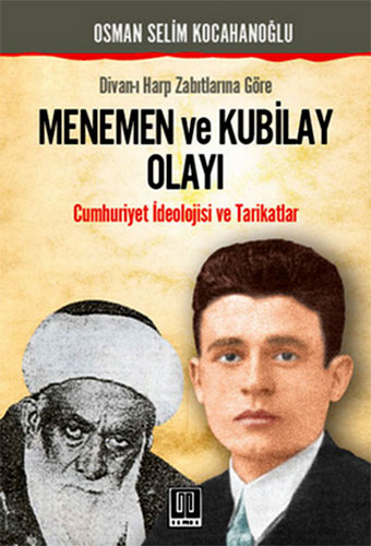 MENEMEN VE KUBİLAY OLAYI