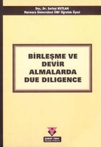 BİRLEŞME VE DEVİR ALMALARDA DUE DILIGENCE