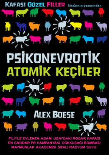 PSİKONEVROTİK ATOMİK KEÇİLER