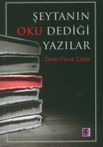 ŞEYTANIN OKU DEDİĞİ YAZILAR