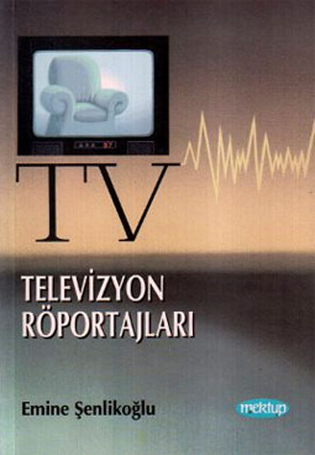 TELEVİZYON RÖPORTAJLARI