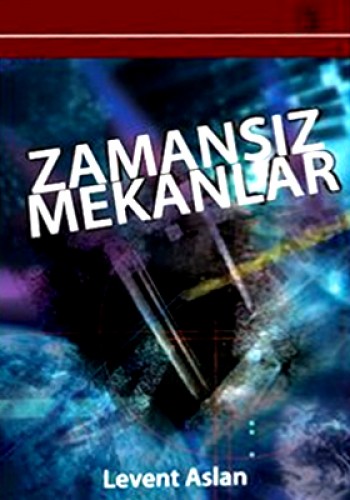 ZAMANSIZ MEKANLAR