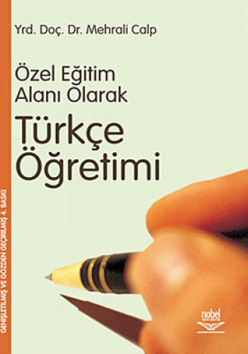 ÖZEL EĞİTİM ALANI OLARAK TÜRKÇE ÖĞRETİMİ