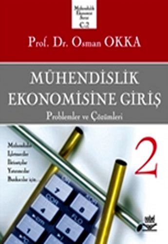 MÜHENDİSLİK EKONOMİSİNE GİRİŞ