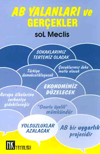 AB YALANLARI VE GERÇEKLER SOL MECLİS