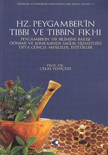 HZ.PEYGAMBERİN TIBBI VE TIBBIN FIKHI
