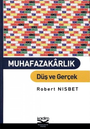 MUHAFAZAKARLIK DÜŞ VE GERÇEK