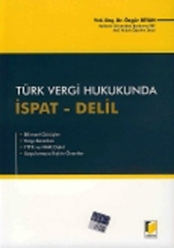 TÜRK VERGİ HUKUKUNDA İSPAT DELİL