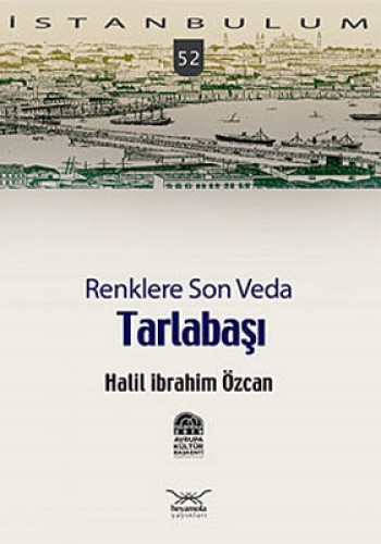 RENKLERE SON VEDA TARLABAŞI