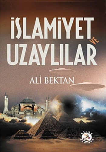 İSLAMİYET VE UZAYLILAR