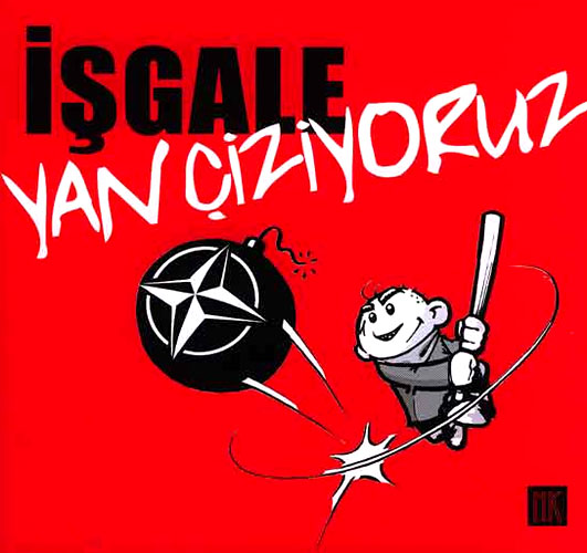 İŞGALE YAN ÇİZİYORUM