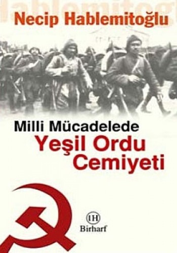 MİLLİ MÜCADELEDE YEŞİL ORDU CEMİYETİ