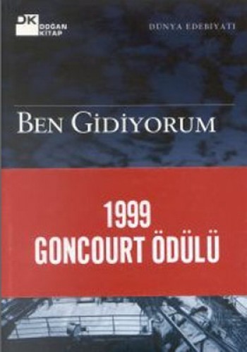 BEN GİDİYORUM