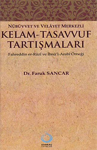KELAM TASAVVUF TARTIŞMALARI