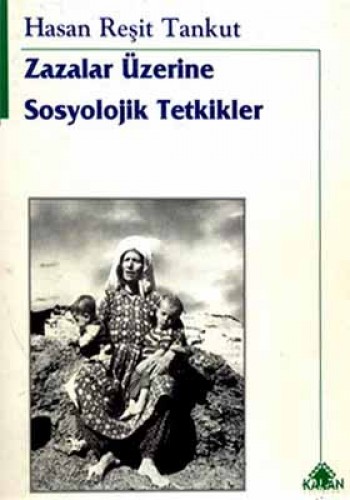 ZAZALAR ÜZERİNE SOSYOLOJİK TETKİKLER