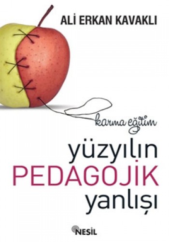 YÜZYILIN PEDAGOJİK YANLIŞI