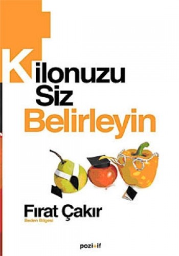KİLONUZU SİZ BELİRLEYİN