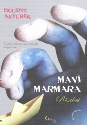 MAVİ MARMARA RİSALESİ