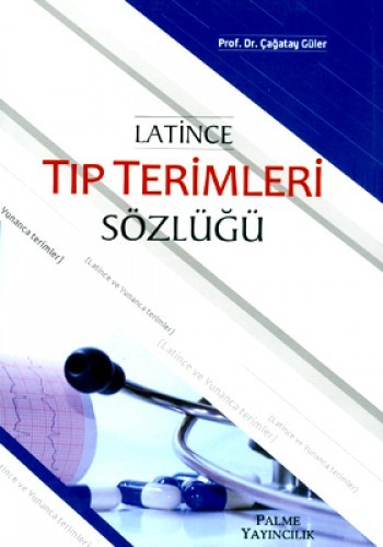 LATİNCE TIP TERİMLERİ SÖZLÜĞÜ