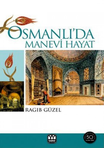 OSMANLIDA MANEVİ HAYAT