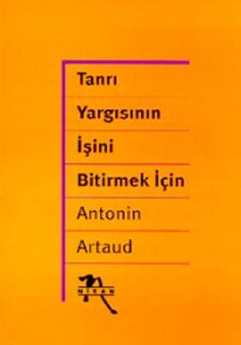 TANRI YARGISININ İŞİNİ BİTİRMEK İÇİN