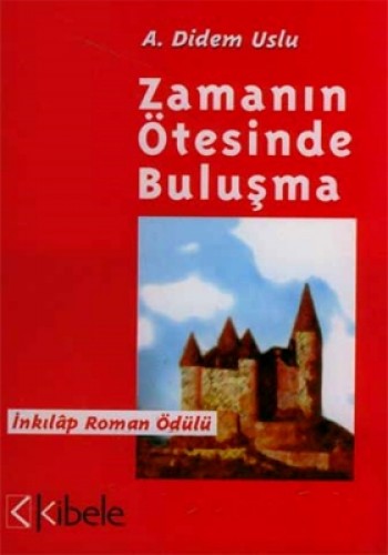 ZAMAN ÖTESİNDE BULUŞMA