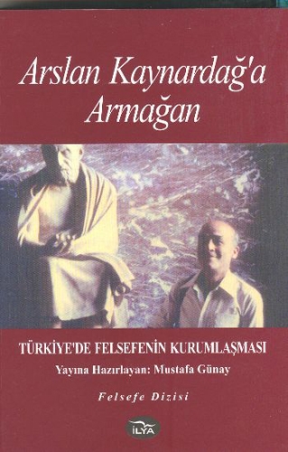 ARSLAN KAYNARDAĞA ARMAĞAN