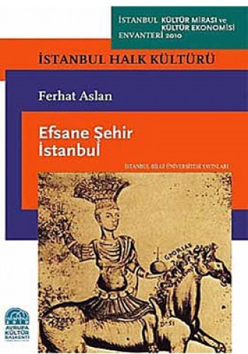 EFSANE ŞEHİR İSTANBUL