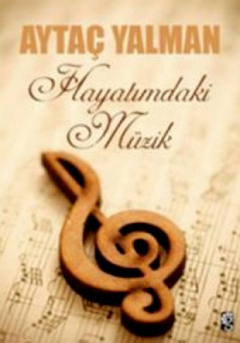 HAYATIMDAKİ MÜZİK