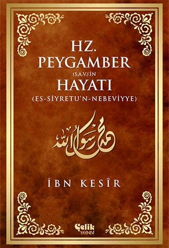 Hz. Peygamber (s.a.v)'in Hayatı