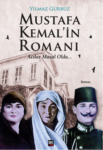 MUSTAFA KEMALİN ROMANI