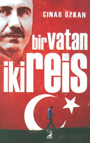 Bir Vatan İki Reis
