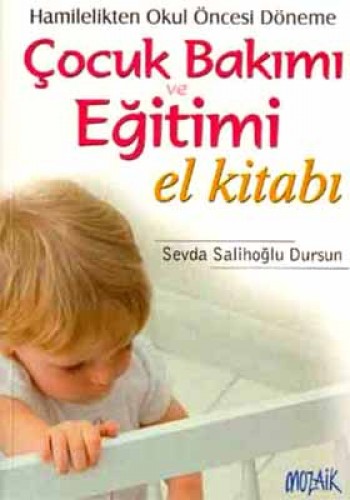 ÇOCUK BAKIMI VE EĞİTİMİ EL KİTABI