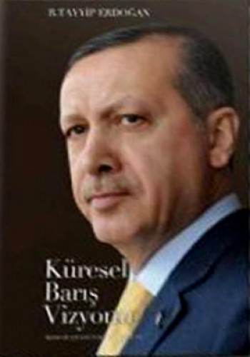 KÜRESEL BARIŞ VİZYONU