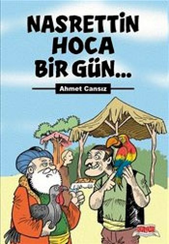 NASRETTİN HOCA BİR GÜN