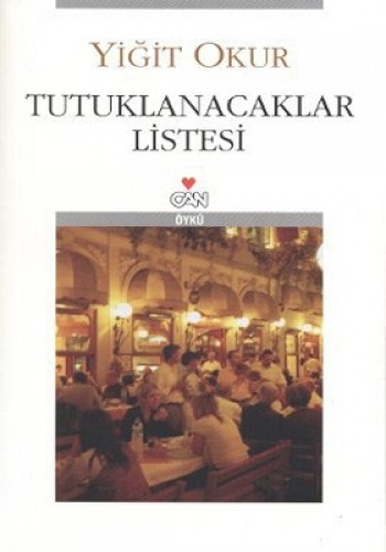 TUTUKLANACAKLAR LİSTESİ