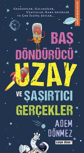 BAŞDÖNDÜRÜCÜ UZAY VE ŞAŞIRTICI GERÇ