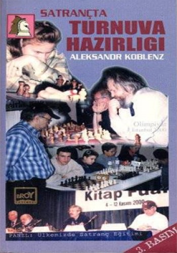 SATRANÇTA TURNUVA HAZIRLIĞI